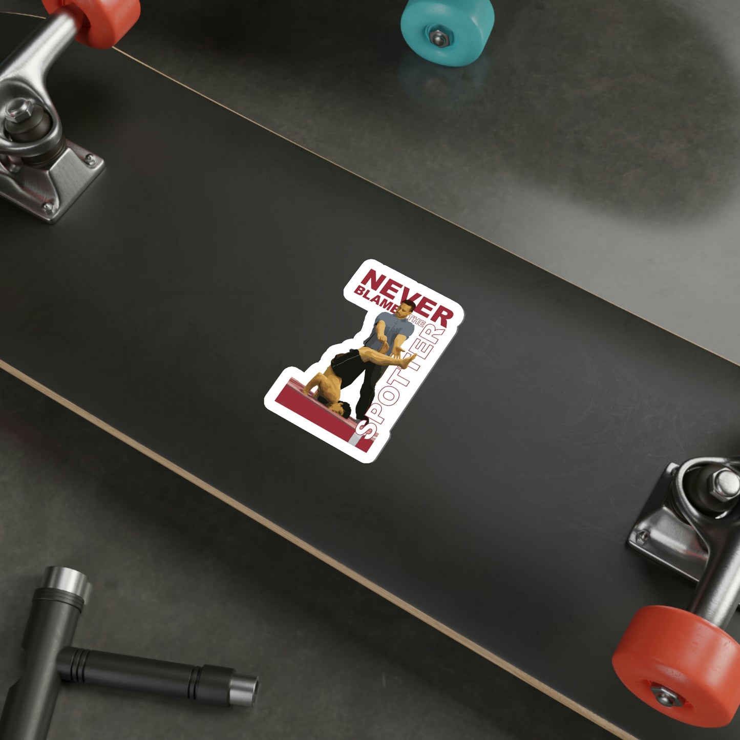"Never Blame the Spotter" Die Cut Sticker