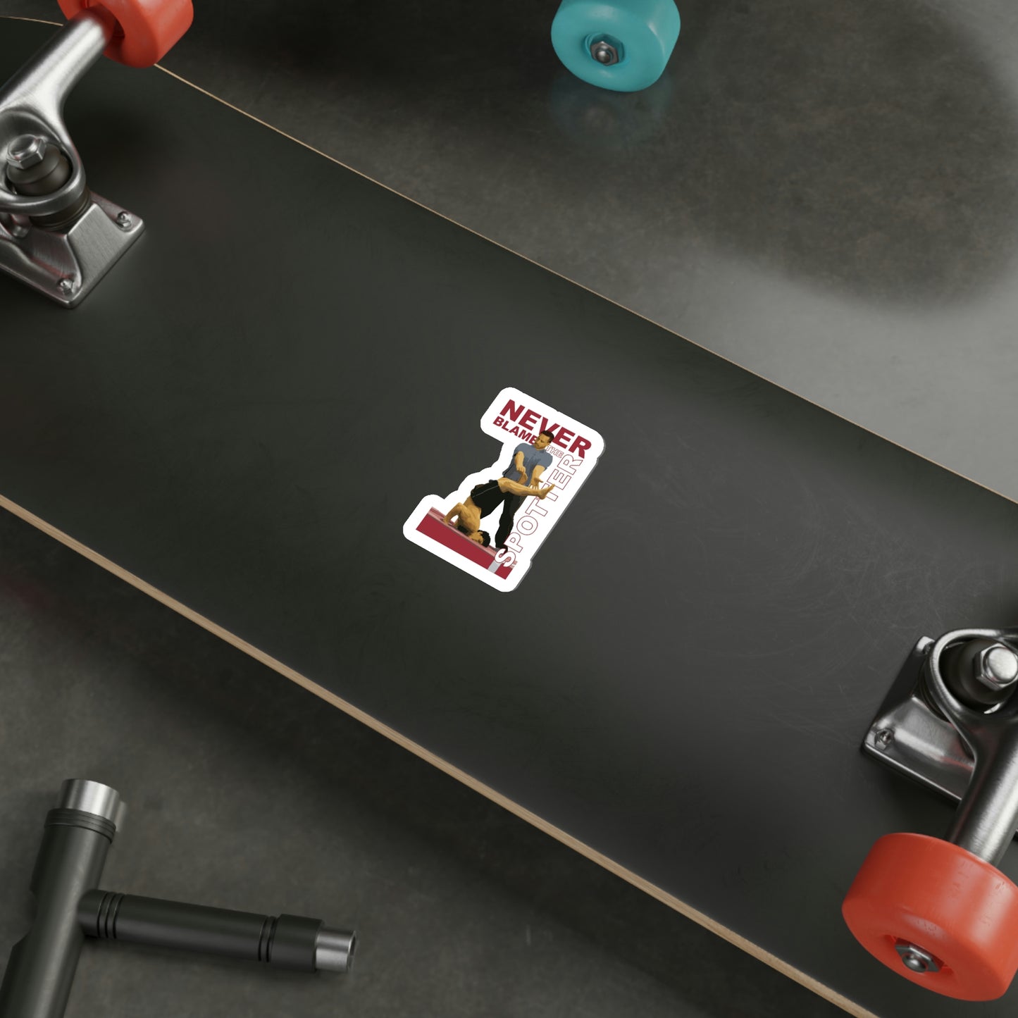 "Never Blame the Spotter" Die Cut Sticker